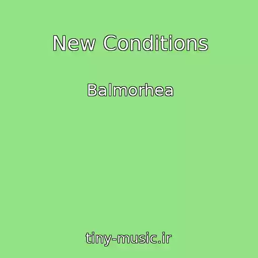 کاور آهنگ New Conditions از Balmorhea