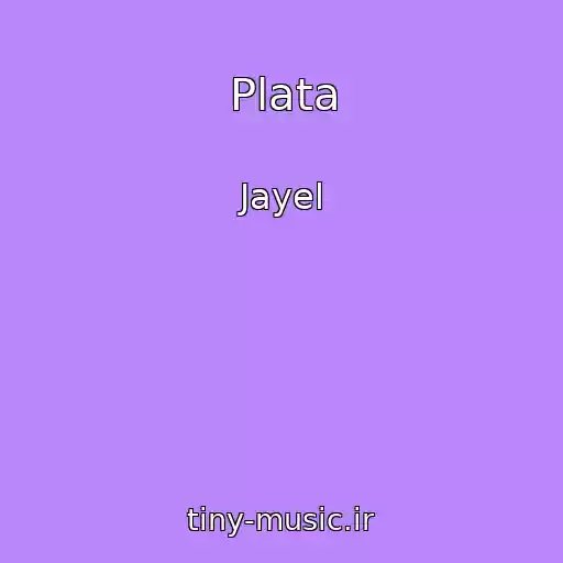 کاور آهنگ Plata از Jayel
