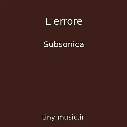 کاور آهنگ L'errore از Subsonica