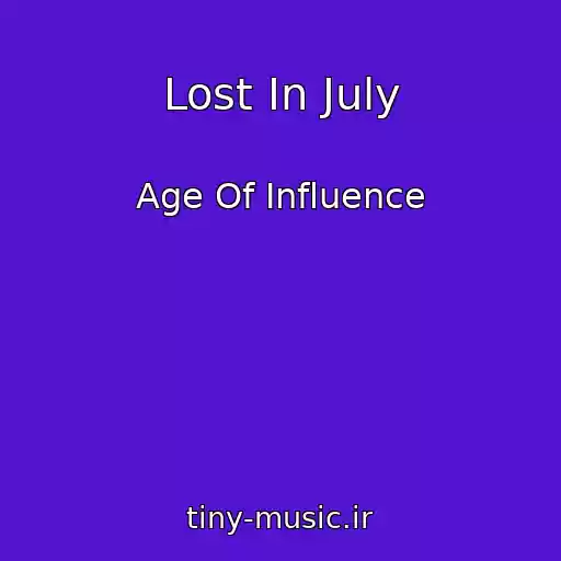 کاور آهنگ Lost In July از Age Of Influence