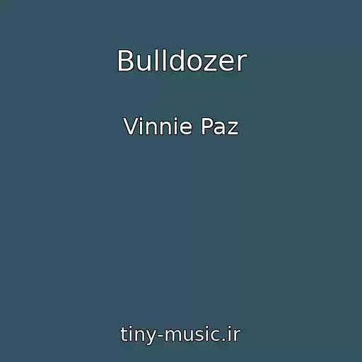 کاور آهنگ Bulldozer از Vinnie Paz