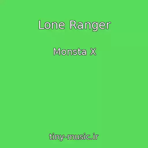 کاور آهنگ Lone Ranger از Monsta X