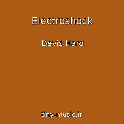 کاور آهنگ Electroshock از Devis Hard
