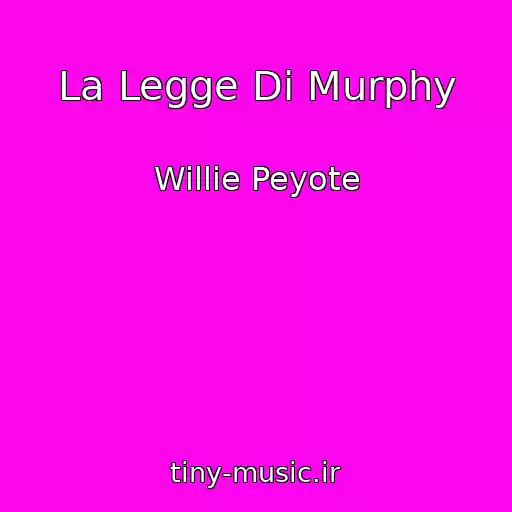 کاور آهنگ La Legge Di Murphy از Willie Peyote