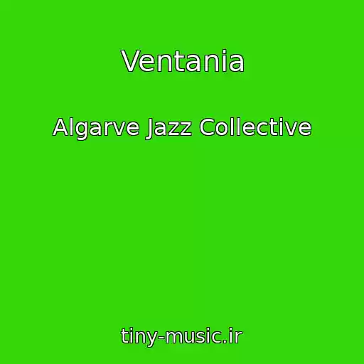 کاور آهنگ Ventania از Algarve Jazz Collective