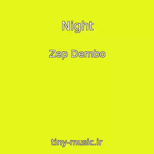 کاور آهنگ Night از Zep Dembo