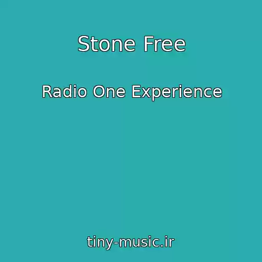 کاور آهنگ Stone Free از Radio One Experience
