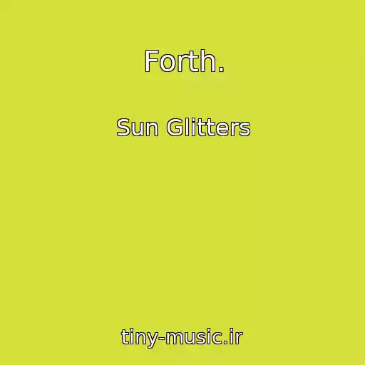 کاور آهنگ Forth. از Sun Glitters