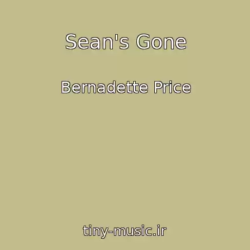 کاور آهنگ Sean's Gone از Bernadette Price