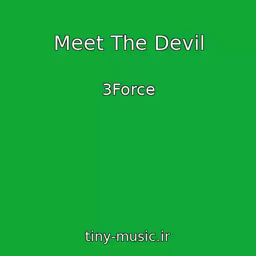 کاور آهنگ Meet The Devil از 3Force
