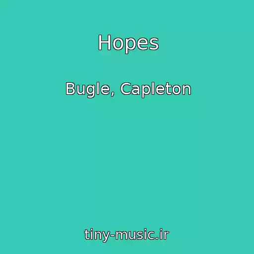 کاور آهنگ Hopes از Bugle, Capleton