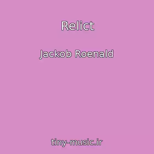کاور آهنگ Relict از Jackob Roenald