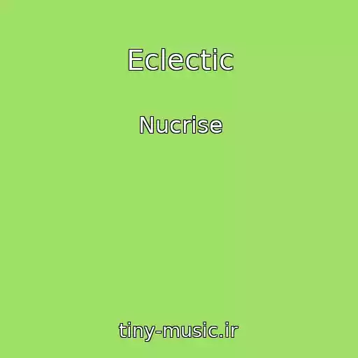 کاور آهنگ Eclectic از Nucrise