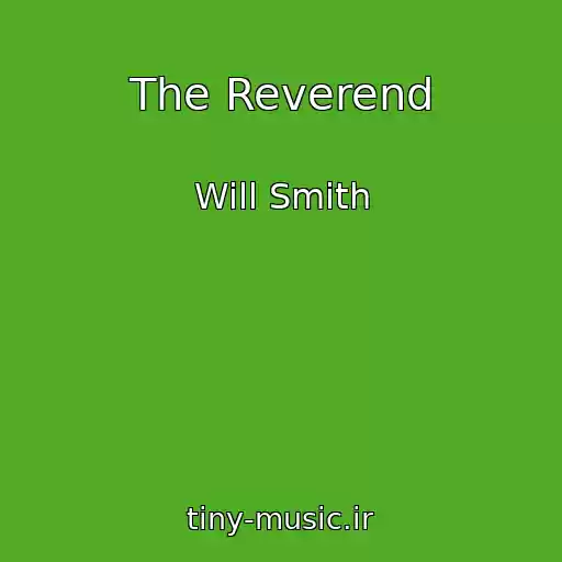 کاور آهنگ The Reverend از Will Smith