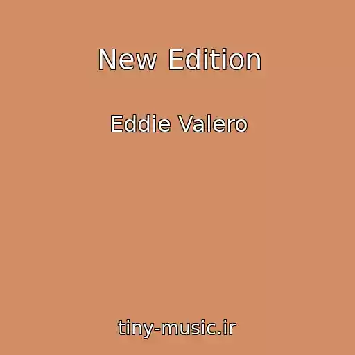 کاور آهنگ New Edition از Eddie Valero