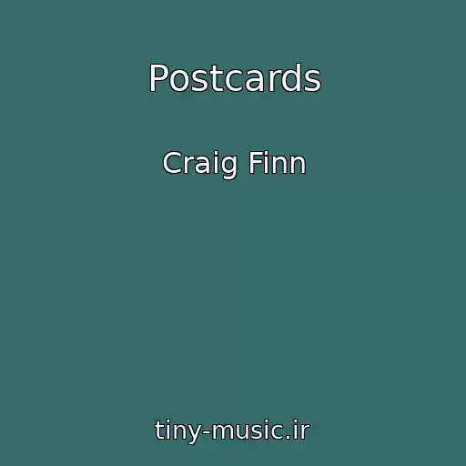 کاور آهنگ Postcards از Craig Finn