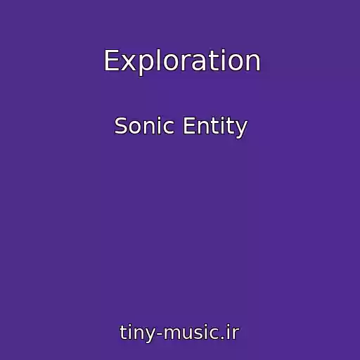 کاور آهنگ Exploration از Sonic Entity
