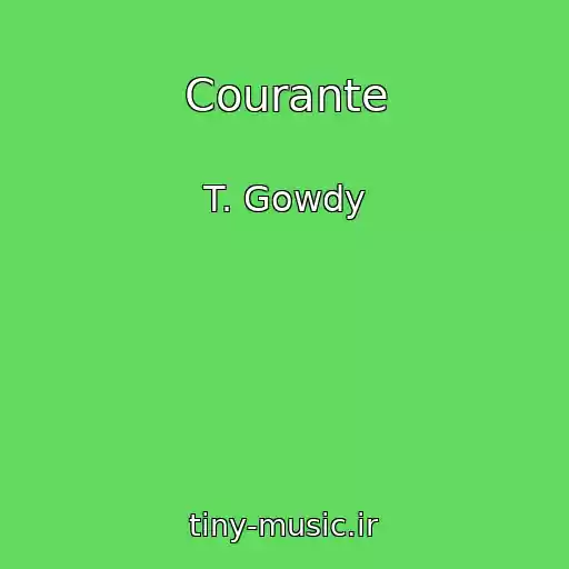 کاور آهنگ Courante از T. Gowdy