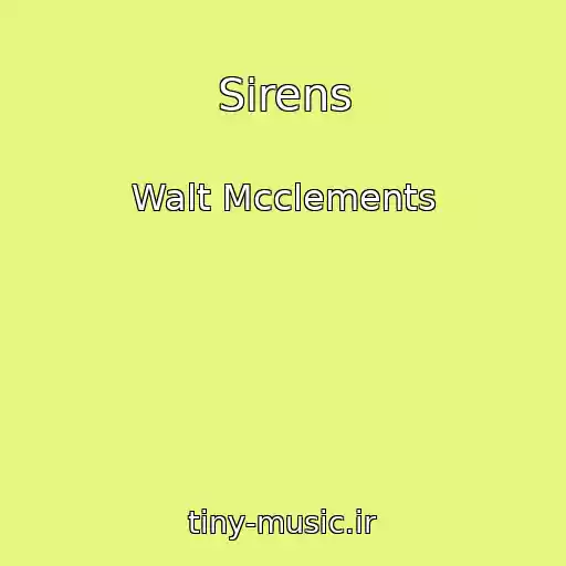 کاور آهنگ Sirens از Walt Mcclements