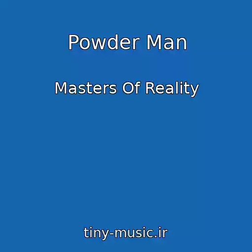 کاور آهنگ Powder Man از Masters Of Reality