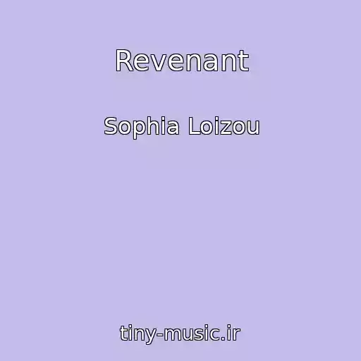 کاور آهنگ Revenant از Sophia Loizou