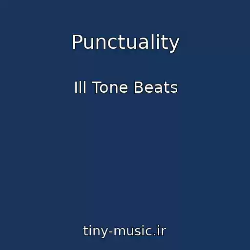 کاور آهنگ Punctuality از Ill Tone Beats