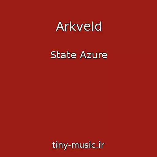 کاور آهنگ Arkveld از State Azure