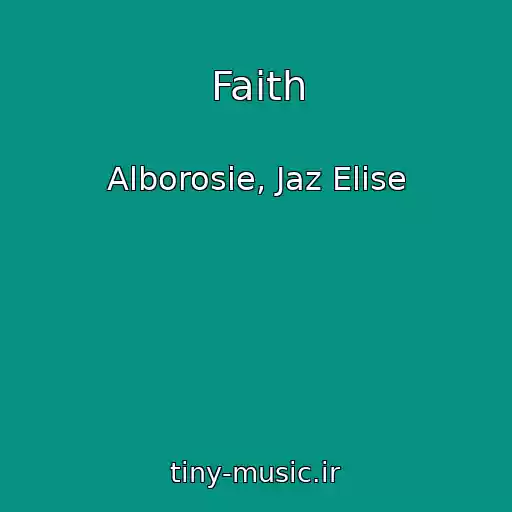 کاور آهنگ Faith از Alborosie, Jaz Elise