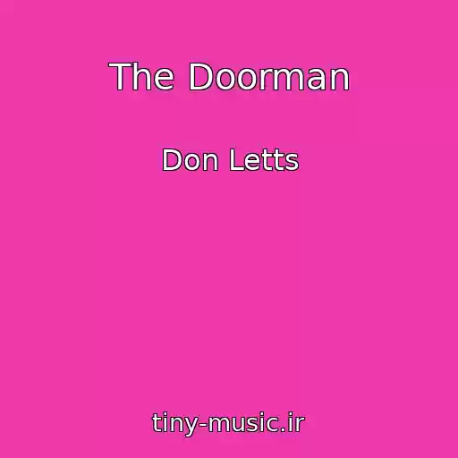کاور آهنگ The Doorman از Don Letts