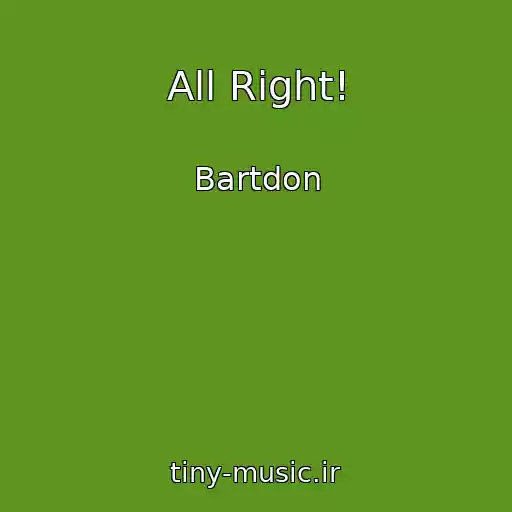 کاور آهنگ All Right! از Bartdon