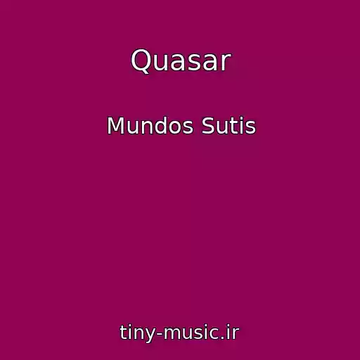 کاور آهنگ Quasar از Mundos Sutis