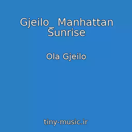 کاور آهنگ Gjeilo_ Manhattan Sunrise از Ola Gjeilo