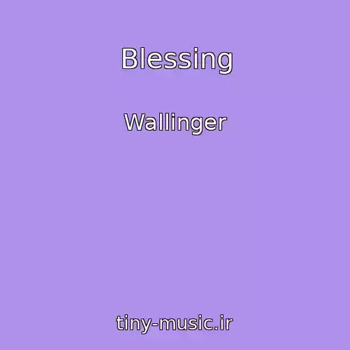 کاور آهنگ Blessing از Wallinger