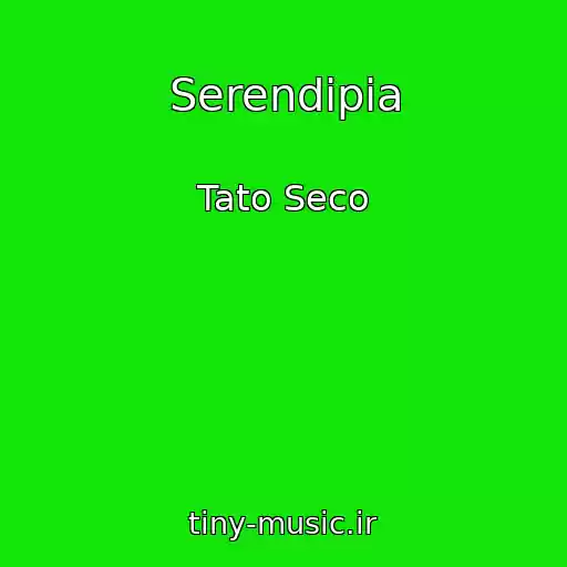 کاور آهنگ Serendipia از Tato Seco