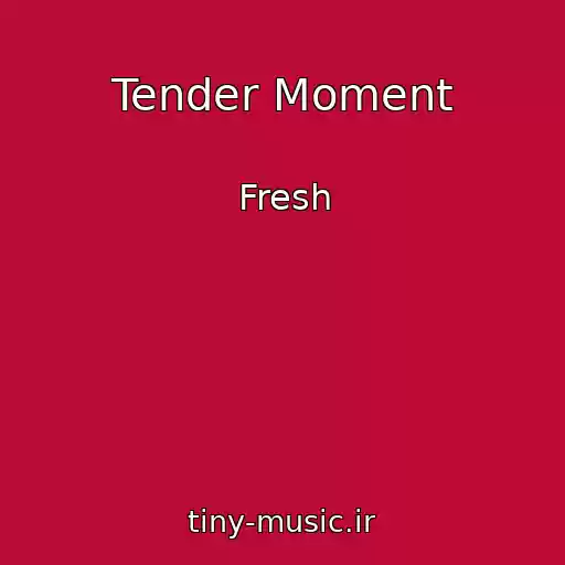 کاور آهنگ Tender Moment از Fresh