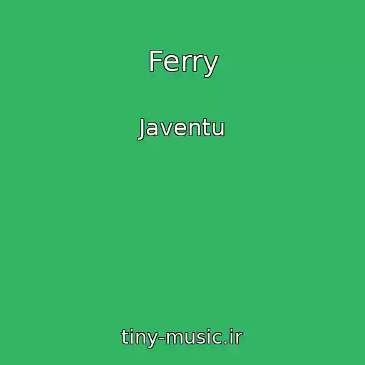 کاور آهنگ Ferry از Javentu