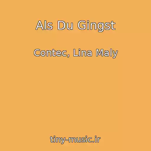 کاور آهنگ Als Du Gingst از Contec, Lina Maly