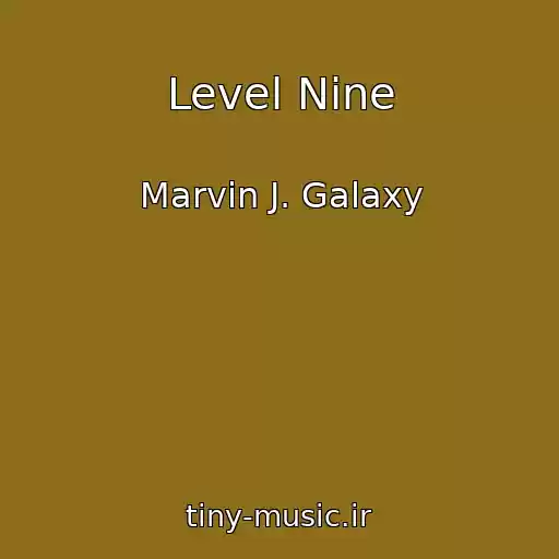 کاور آهنگ Level Nine از Marvin J. Galaxy