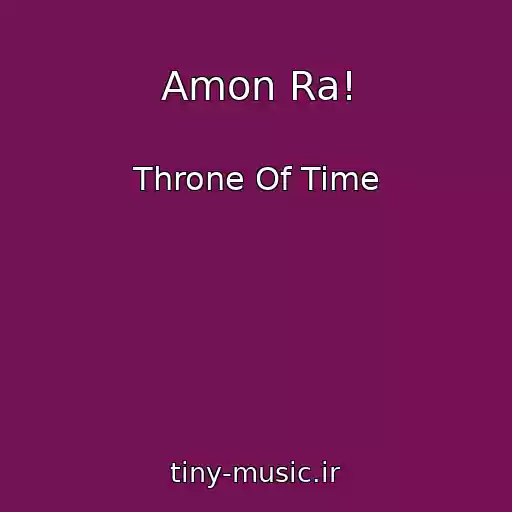 کاور آهنگ Amon Ra! از Throne Of Time