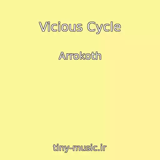 کاور آهنگ Vicious Cycle از Arrokoth