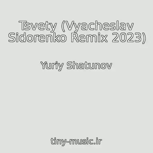 کاور آهنگ Tsvety (Vyacheslav Sidorenko Remix 2023) از Yuriy Shatunov