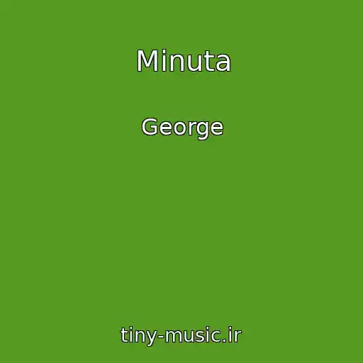 کاور آهنگ Minuta از George