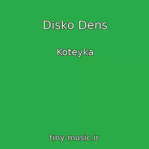 کاور آهنگ Disko Dens از Koteyka