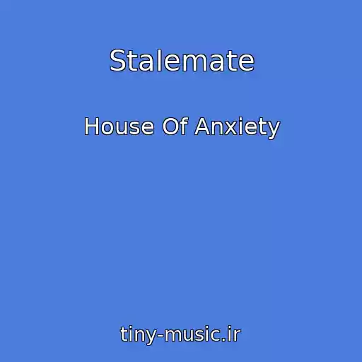 کاور آهنگ Stalemate از House Of Anxiety