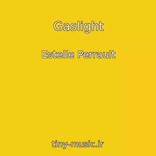کاور آهنگ Gaslight از Estelle Perrault