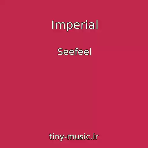 کاور آهنگ Imperial از Seefeel