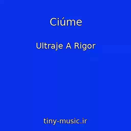 کاور آهنگ Ciúme از Ultraje A Rigor