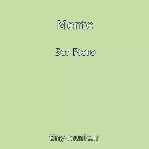 کاور آهنگ Mente از Ser Piero