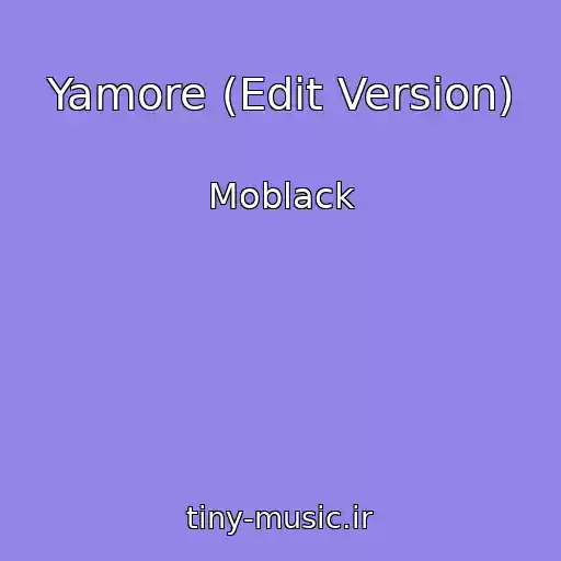 کاور آهنگ Yamore (Edit Version) از Moblack