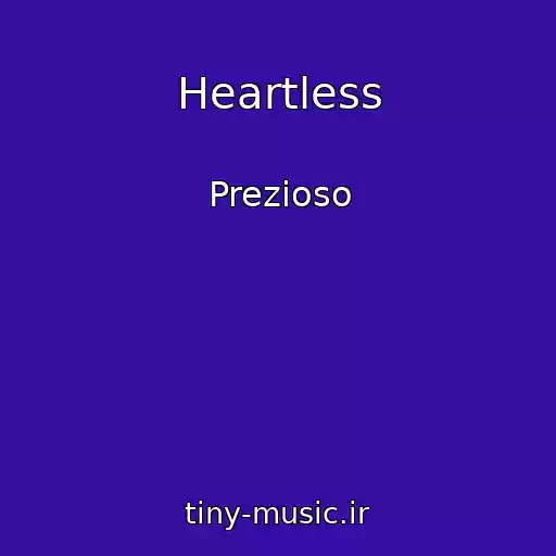 کاور آهنگ Heartless از Prezioso